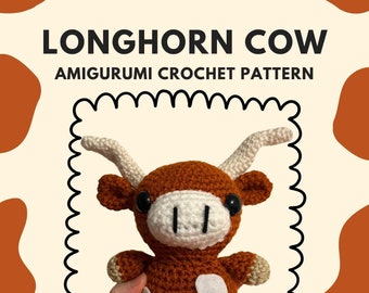 PATTERN ONLY- Longhorn Cow Crochet Pattern, Amigurumi Longhorn Cow