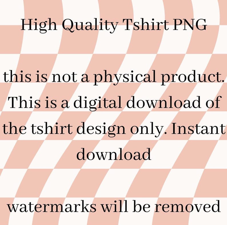 Pode incluir: Imagem digital sobre um fundo xadrez rosa e branco. O texto diz "High Quality Tshirt PNG", esclarecendo que &eacute; um download digital do design da camiseta, dispon&iacute;vel instantaneamente, sem marcas d'&aacute;gua.
