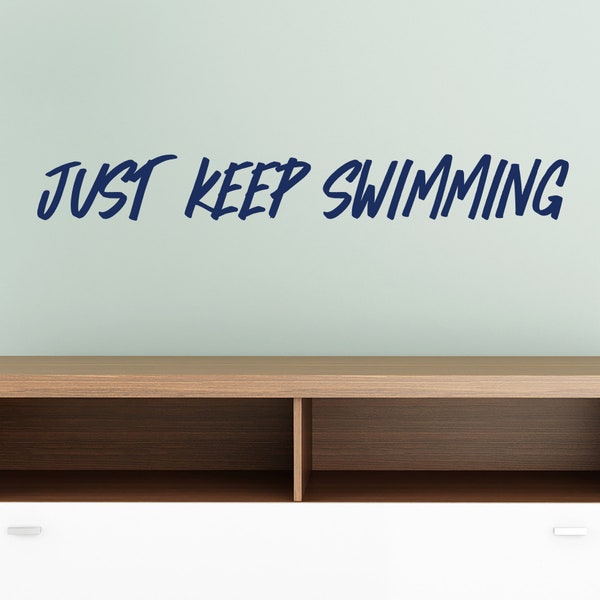 Just Keep Swimming Wall Decal