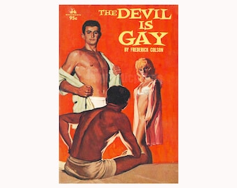 The Devil is Gay – Vintage Gay Pulp Art Print | Retro Paperback Cover Reproduction | Cheesy Queer Wall Art, Campy LGBTQ+ Decor