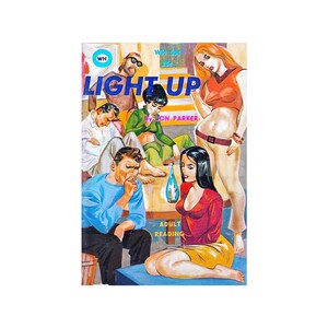Light Up—  vintage pulp paperback cover repro | marijuana pulp art