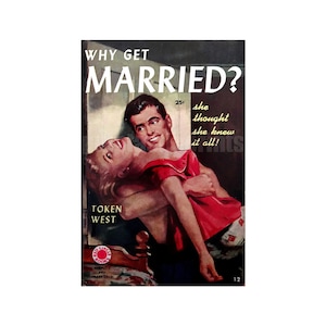 Waarom trouwen? — vintage papierpulp met omslagprint | retro pulpkunstprint