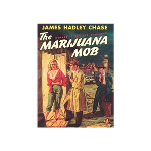 marijuana pulp art print The Marijuana Mob —  vintage pulp paperback cover repro