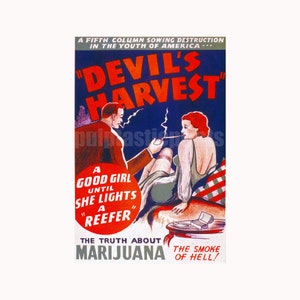 Des Teufels Ernte (Ein gutes Mädchen bis She Lights a &quot;Reefer&quot;!) Repro Druck — Marihuana Kult Filmplakat