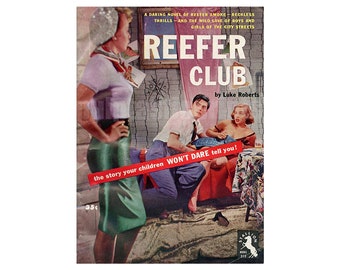 Reefer Club 1953 —  vintage pulp paperback cover repro | marijuana pulp art print