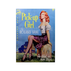 Vintage Pulp Paperback Cover Art Print: Pick-Up Girl