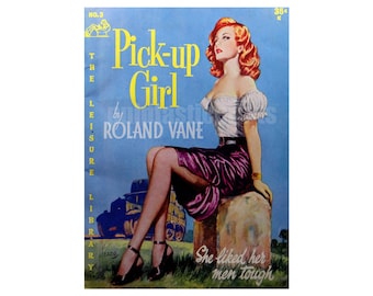 Vintage Pulp Paperback Cover Art Print: Pick-Up Girl