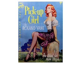 Pick-Up Girl — vintage pulp paperback cover print | retro pulp art print