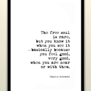 Gratis soulcitaat Charles Bukowski — zwart-witafdruk | inspirerend |