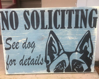 No Soliciting Dog Sign, Dog Porch Sign, Front Porch, Welcome Funny Sign, Dog Lover Gift, Dog House, Dog Lover, Dog Welcome Sign