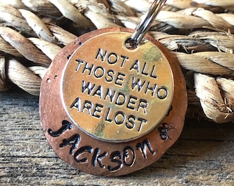 Lord Of The Rings Small Dog Tag, Not All Those Who Wander Are Lost, Tolkien, Pet ID Tag, Personalized Dog Tag, Dog Name Tag, Cat Tag,