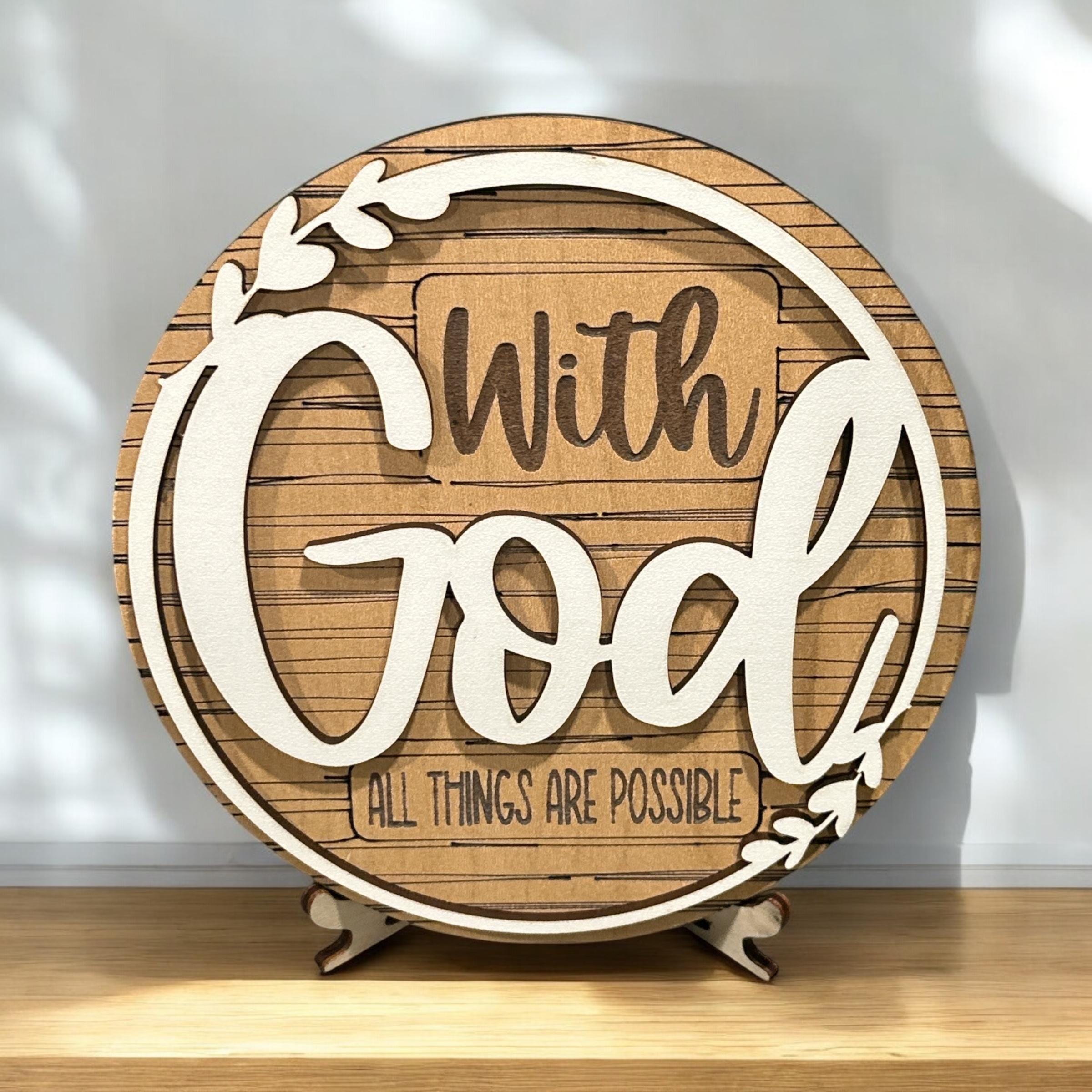 With God All Things Are Possible, Inspirational Signs, Home Decor, Gift ...