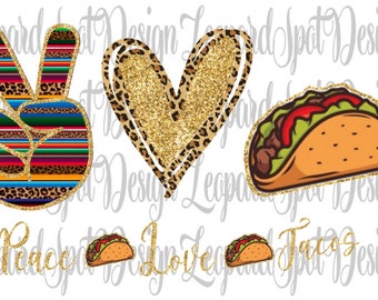 Peace Love Tacos Sublimation Design