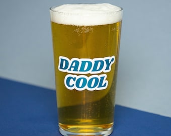 Daddy Cool Printed Pint Glass | Dishwasher Safe | Father's Day Gift | Beer Glass