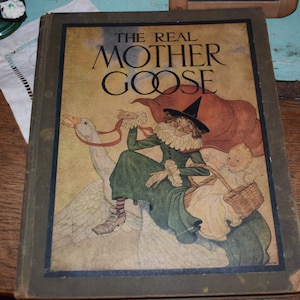 Vintage Children&#39;s Story Book / Vintage 1916 The Real Mother Goose Book/ Rand McNally & Co. Chicago / Antique 1900&#39;s Child&#39;s Book