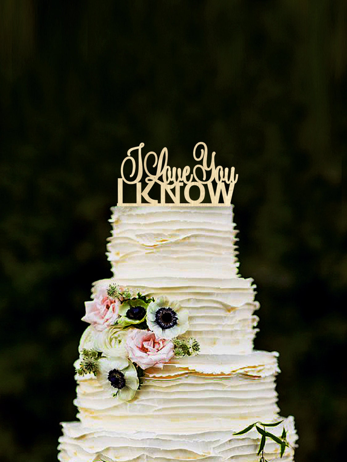 I Love You I Know Wedding Cake Topper Wood Cake Topper Mr And Etsy