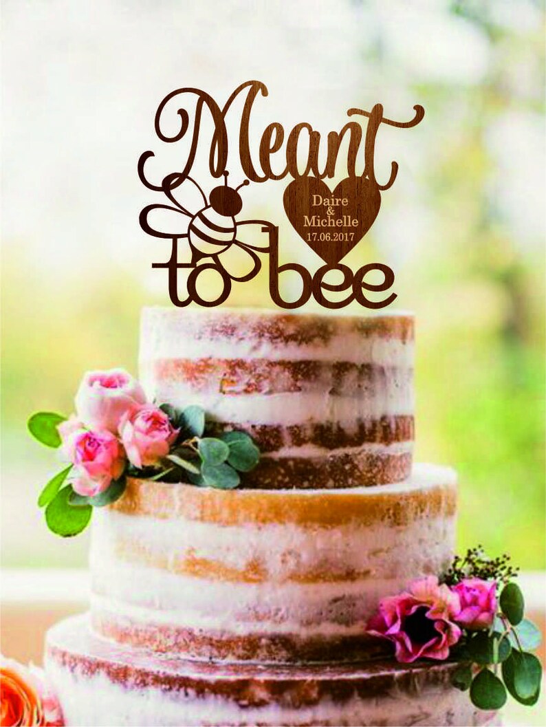 Meant To Bee Wedding Cake Topper Meant To Be With Heart And Etsy