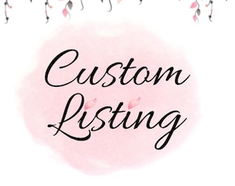 May include: A watercolor background with a pink and white gradient. The text "Custom Listing" is written in black cursive font.
