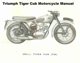 TRIUMPH TIGER CUB Operations Maintenance Manual - 110 pages for T20 T-20 T20C Motorcycle Repair Service & Tuning