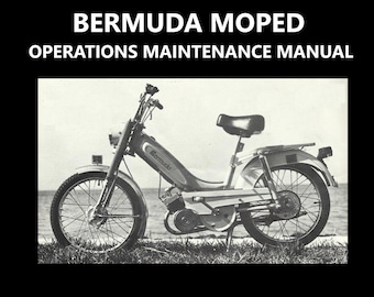 BERMUDA Moped Operations Manual - 55 pages with Motorcycle Scooter Service Operation Maintenance & Engine Tuning for Hamilton Hampton models