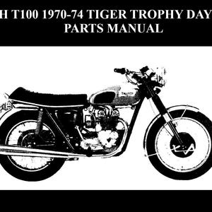 TRIUMPH T100 Parts Manual - 400 pages with Exploded Diagrams for 1970 1971 1972 1973 1974 500cc Tiger Trophy Daytona Motorcycle Service