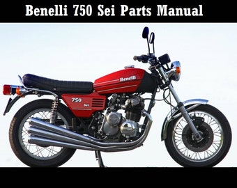 BENELLI 750 Parts Manual - 60 Pages for 750 SEI  with Exploded Diagrams and Part Lists to aid in 750SEI Motorcycle Service and Repair