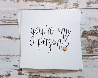Handmade "You're my person" card with wooden heart - Valentine's, love, friendship