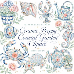 Peut inclure: Une collection d'illustrations à l'aquarelle représentant un coquillage, un homard, un arrosoir, un poisson, un hippocampe, un crabe, une étoile de mer et une tortue, ornés de motifs floraux bleus et roses. Le texte indique : Watercolor Clipart Ceramic Preppy Coastal Garden Clipart 50 PNG 300 DPI.