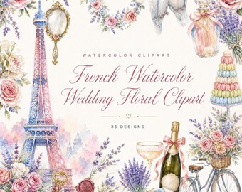 36 French Watercolor Wedding Floral Clipart | Paris PNG Bundle | Romantic Parisian Save the Date | Digital Download