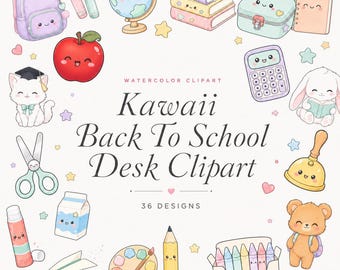 36 Kawaii Back To School Desk Clipart | Cute School Supplies PNG Bundle | Teacher Classroom Planner | Digital Download