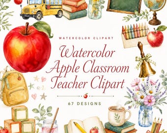 67 Watercolor Apple Classroom Teacher Clipart | Back to School PNG Bundle | Cottagecore Teacher Planner | Digital Download