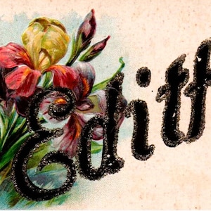 Edith - Preciosa tarjeta con el nombre de Edith en purpurina y fondo floral - Repujado - Postal antigua y vintage