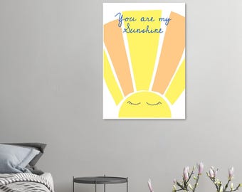 You Are My Sunshine Poster: Cheerful Nursery Wall Art