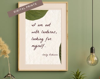 Emily Dickinson Digital Print I am out with lanterns looking for myself Wall Art - Printable Housewarming Wall Art - Poetry Lovers Gift