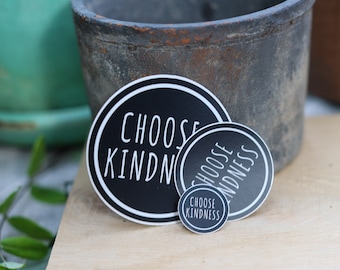 Choose Kindness - Circle Vinyl Sticker - Mental Health Decal - Positive, Kindness, Inspirational, Aesthetic, Sticker - Water Bottle Sticker