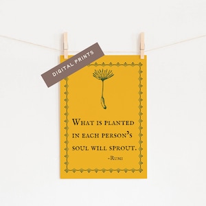 8x10 in Rumi Digital Print -What is planted in each persons soul will sprout - Printable Wall Art - Poetry Lover Gift - Digital Download