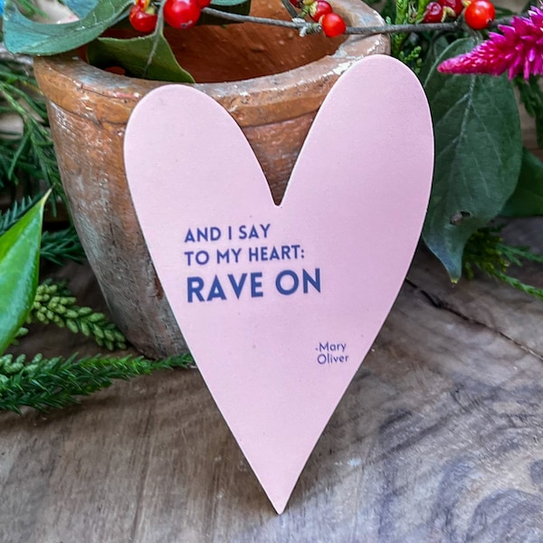 Mary Oliver Heart Sticker - "And I say to my heart, rave on" - Laptop & Journal Decor - Heart Decal - Poetic Gift Idea - Durable Vinyl Decal