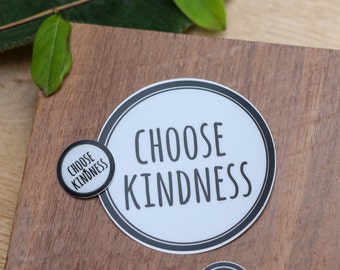 Choose Kindness Sticker - Modern Laptop Sticker - Cute Water Bottle Sticker - Unique Cell Phone Sticker - Whimsical Waterproof Sticker