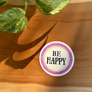 Be Happy Sticker - Colorful Sticker - Laptop Sticker - Water Bottle Sticker - Weatherproof Sticker - Tumbler Decal - Be Happy Laptop Decal immagine 1