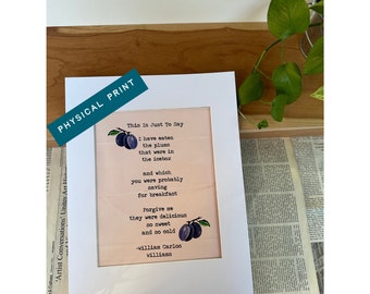 William Carlos Williams Plum Poem Print - This Is Just To Say - Literaty Poster - Poem Wall Art - Poem Poetry Poster - Home Decor Print