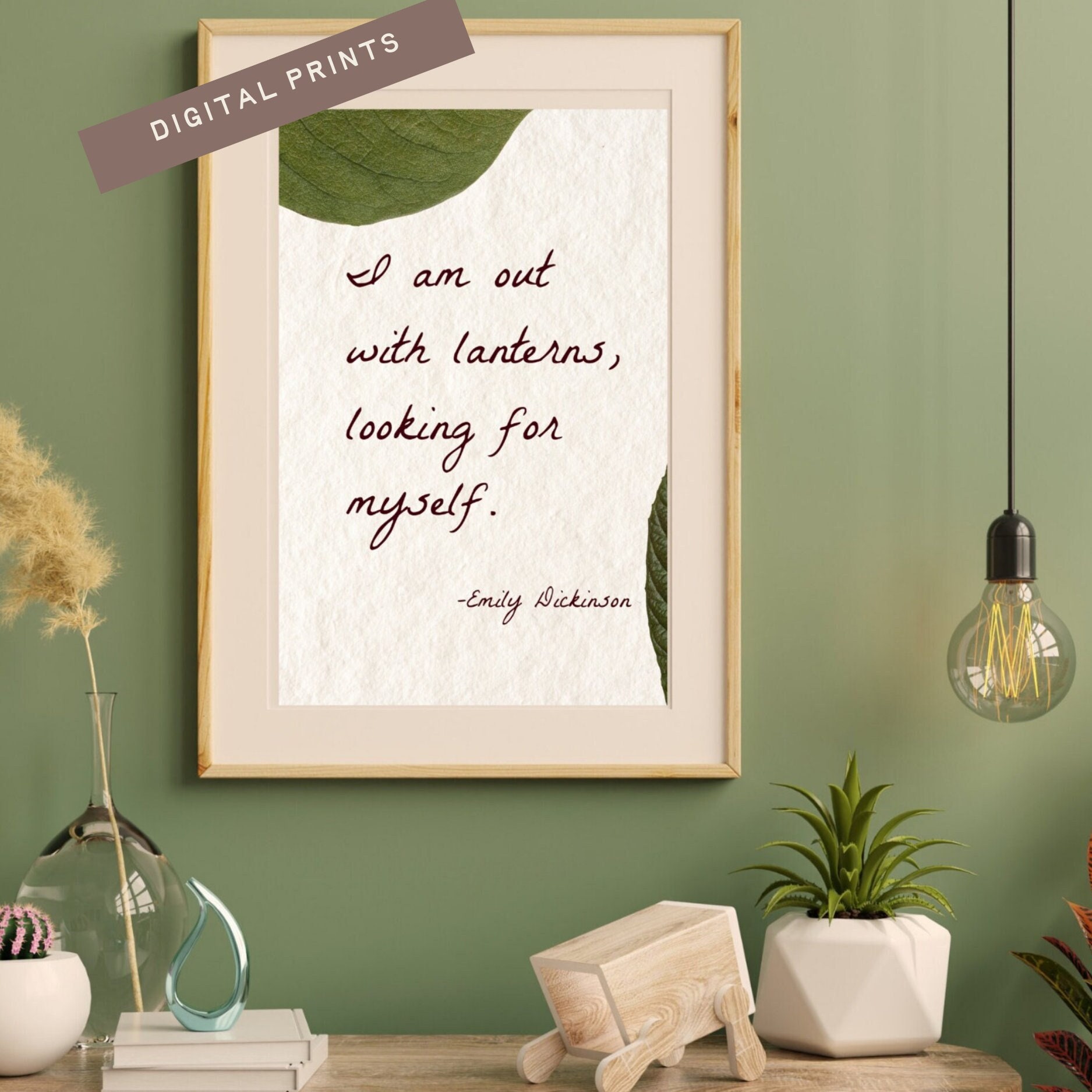 Emly Dcknson Quote: Am Out Wth Lanterns, Lookng For Myself