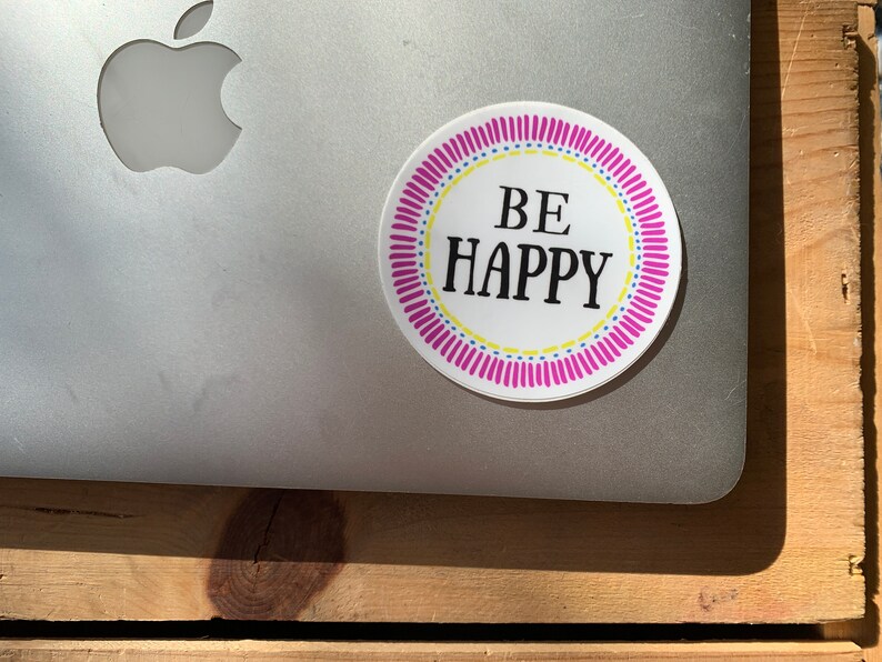 Be Happy Sticker - Colorful Sticker - Laptop Sticker - Water Bottle Sticker - Weatherproof Sticker - Tumbler Decal - Be Happy Laptop Decal immagine 3