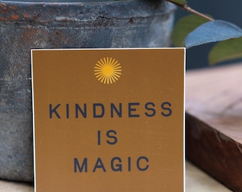Kindness is Magic sticker with Sun - Vinyl Decal - Weatherproof Sticker - Kindness Decal Labels - Positive Sticker - Computer, Lapto Decal