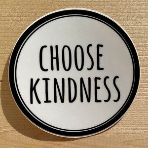 Choose Kindness Sticker Modern Laptop Sticker Cute Water Bottle Sticker Unique Cell Phone Sticker Whimsical Waterproof Sticker image 3