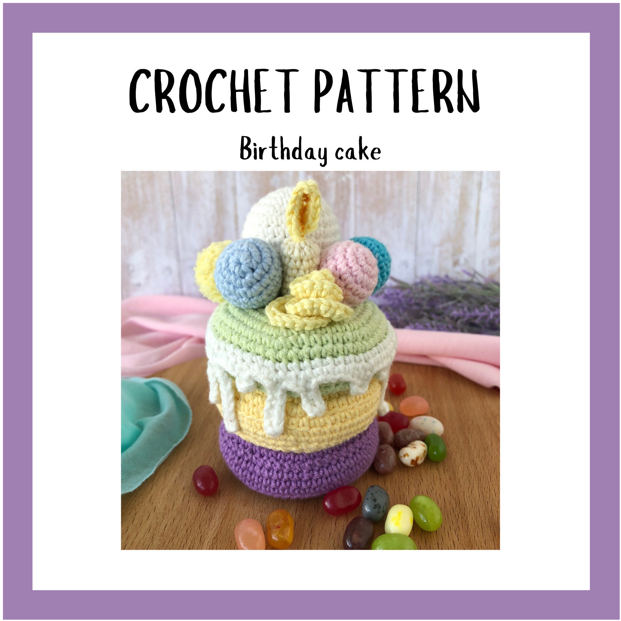 CAKE Crochet Pattern BIRTHDAY CAKE Amigurumi Pattern Etsy