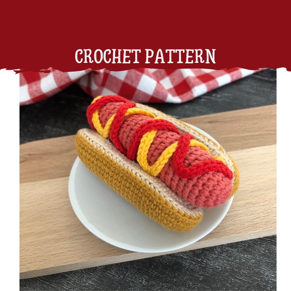 Crochet Hot Dog Pattern Amigurumi Pattern Toy Food Etsy