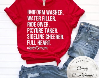 Sports Mom T-Shirt: Uniform Washer, Water Filler, Ride Giver