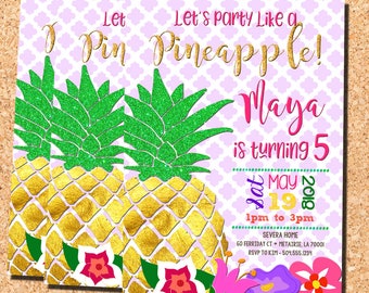 Pineapple Invitations, Pineapple Birthday Invitations, Party Like a Pineapple Invitations, Pineapple Party Invitations, Digital Printable