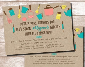 May include: A kraft paper kitchen shower invitation with a teal, yellow, and pink kitchen utensil theme. The invitation reads "Pots & Pans. Utensils Too. Let's Stock Megan's Kitchen With All Things New!" and includes the date, time, and location of the event. RSVP information is also included.