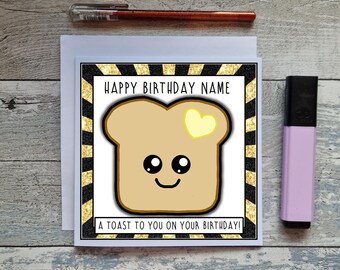 Kawaii Toast Birthday Card, Personalised Handmade Greeting